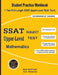 SSAT Upper-Level Subject Test Mathematics: Student Practice Workbook + Two Full-Length SSAT Upper-Level Math Tests by Math Notion