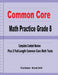 Common Core Math Practice Grade 8: Complete Content Review Plus 2 Full-Length Common Core Math Tests by Michael Smith