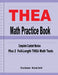 THEA Math Practice Book: Complete Content Review Plus 2 Full-length THEA Math Tests by Michael Smith