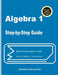 Algebra 1 Step-by-Step Guide: Review for Algebra 1 Book Plus Two Algebra 1 Practice Tests by Michael Smith