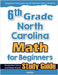 6th Grade North Carolina Math for Beginners: Standardized Testing and Home School Study Guide by Eslamian, Hamid