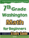 7th Grade Washington Math for Beginners: Standardized Testing and Home Schooling Study Guide by Eslamian, Hamid
