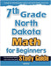 7th Grade North Dakota Math for Beginners: Standardized Testing and Home Schooling Study Guide by Eslamian, Hamid