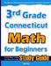 3rd Grade Connecticut Math for Beginners: Standardized Testing and Home Schooling Study Guide by Hamid Eslamian