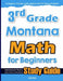 3rd Grade Montana Math for Beginners: Standardized Testing and Home Schooling Study Guide by Hamid Eslamian