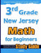 3rd Grade New Jersey Math for Beginners: Standardized Testing and Home Schooling Study Guide by Hamid Eslamian