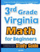 3rd Grade Virginia Math for Beginners: Standardized Testing and Home Schooling Study Guide by Hamid Eslamian