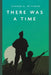 There Was a Time by George H. Wittman