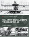 U.S. Army Signal Corps Vehicles 1941-45 by Didier Andres
