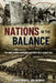 Nations in the Balance: The India-Burma Campaigns, December 1943-August 1944 by Christopher L. Kolakowski