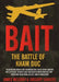 Bait: The Battle of Kham Duc by James McLeroy