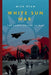 White Sun War: The Campaign for Taiwan by Mick Ryan