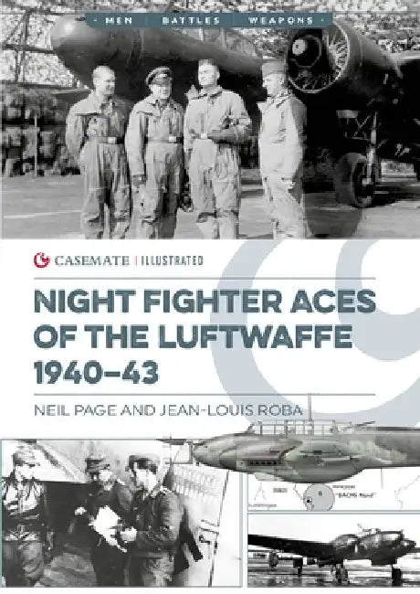 Luftwaffe Night Fighter Aces 1940–43 by Neil Page