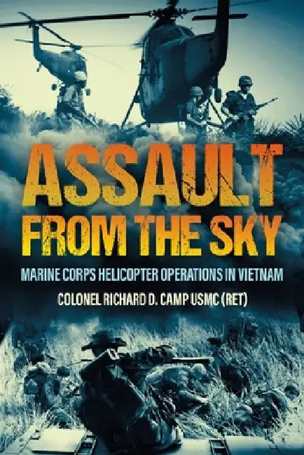 Assault from the Sky by Richard D. Camp