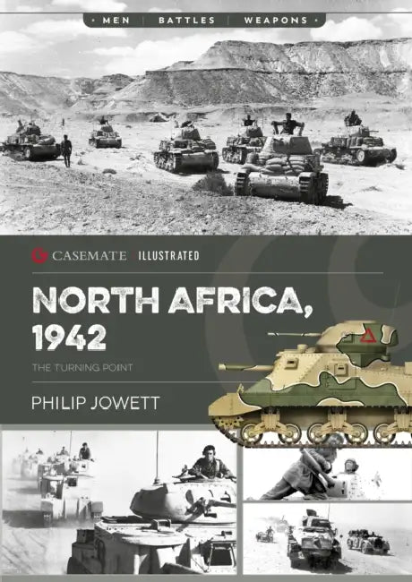 North Africa, 1942: The Turning Point by Philip Jowett