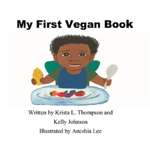 My First Vegan Book by Kelly Johnson