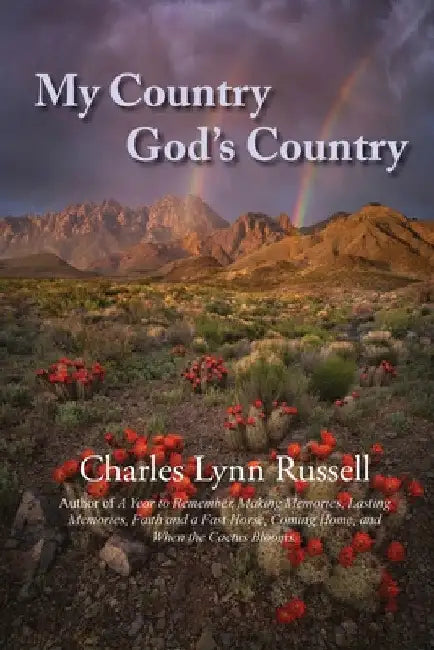 My Country-God's Country by Charles L. Russell