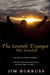 The Seventh Trumpet Has Sounded by Jim Burruss