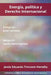 Energía, Política Y Derecho Internacional by Jesús Eduardo Troconis Heredia