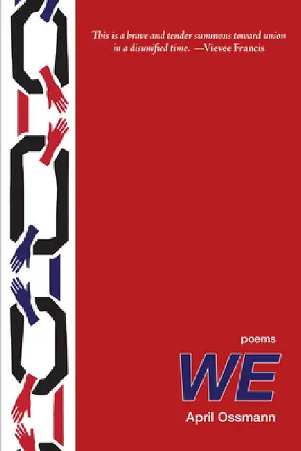 We: Poems by April Ossmann