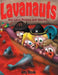 Lavanauts: Hot Lava Pirates and Sharks by Amy Shook