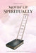 Movin' Up Spiritually: Encouragement for Christian Maturity by Robert D. Kaiser