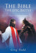 The Bible: The Epic Battle by Greg Todd