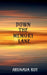 Down the Memory Lane by Arunava Roy