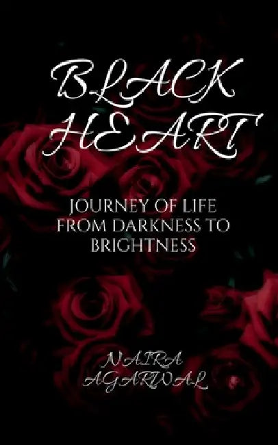 Black Heart by Naira Agarwal