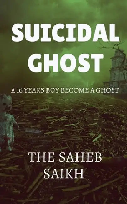 Suciedal Ghost by The Saheb