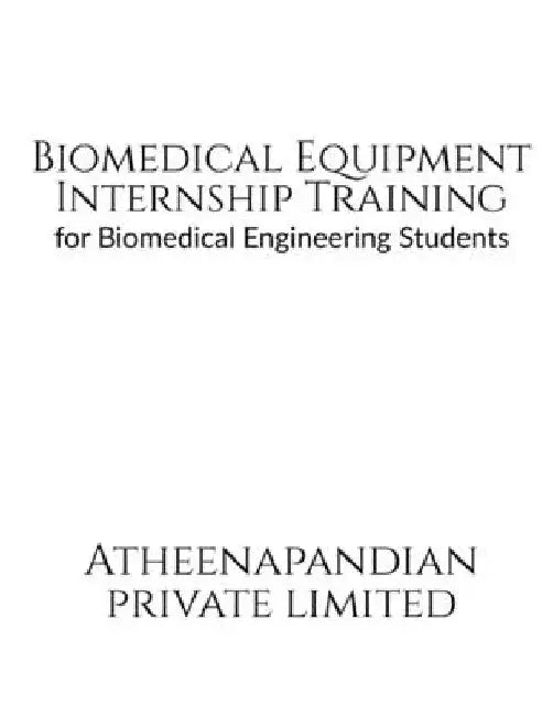 Biomedical Equipment Internship Training by Atheena Milagi