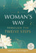 A Woman's Way Through the Twelve Steps by Stephanie S. Covington