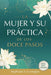La Mujer Y Su Practica de Los Doce Pasos by Stephanie Convington