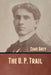 The U. P. Trail by Zane Grey