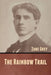 The Rainbow Trail by Zane Grey