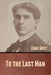To the Last Man by Zane Grey