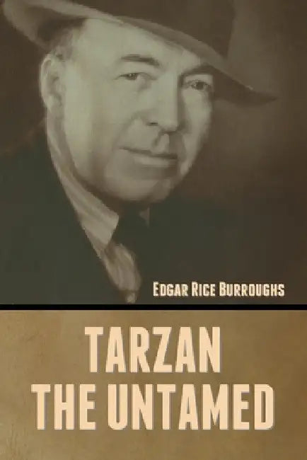 Tarzan the Untamed by Edgar Rice Burroughs
