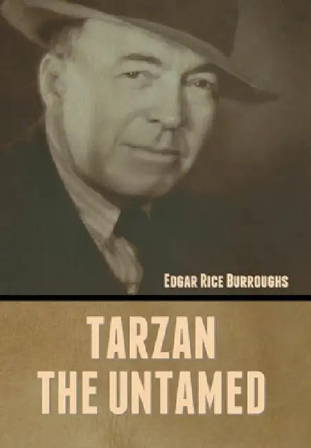 Tarzan the Untamed by Edgar Rice Burroughs
