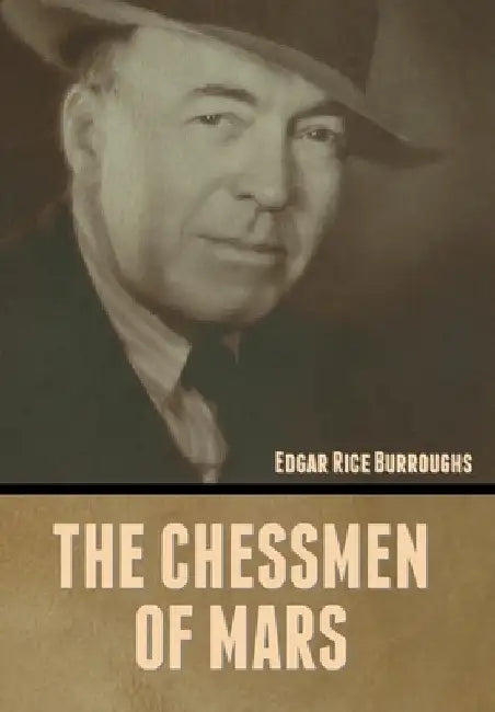 The Chessmen of Mars by Edgar Rice Burroughs