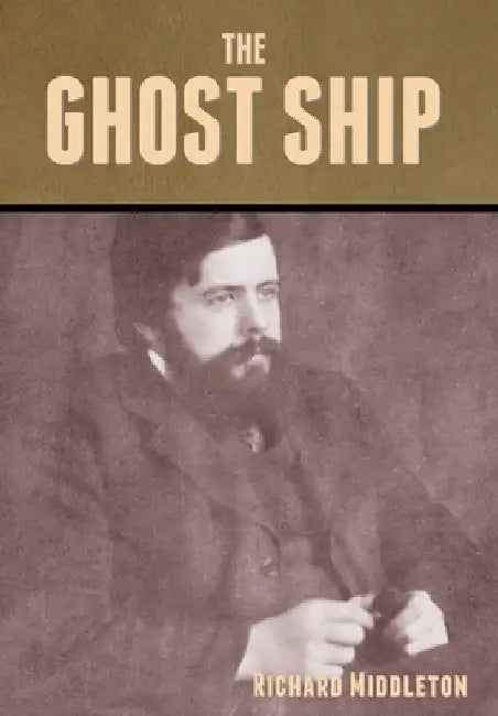 The Ghost Ship by Richard Middleton