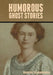 Humorous Ghost Stories by Dorothy Scarborough