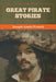Great Pirate Stories by Joseph Lewis French