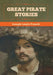 Great Pirate Stories by Joseph Lewis French