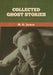 Collected Ghost Stories by M. R. James