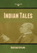 Indian Tales by Indian Tales