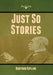 Just So Stories by Rudyard Kipling