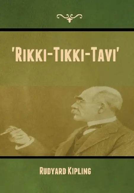'Rikki-Tikki-Tavi' by Rudyard Kipling