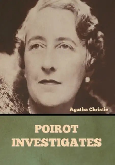 Poirot Investigates by Agatha Christie