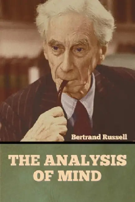 The Analysis of Mind by Bertrand Russell