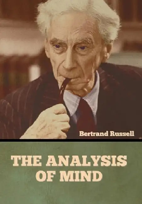 The Analysis of Mind by Bertrand Russell